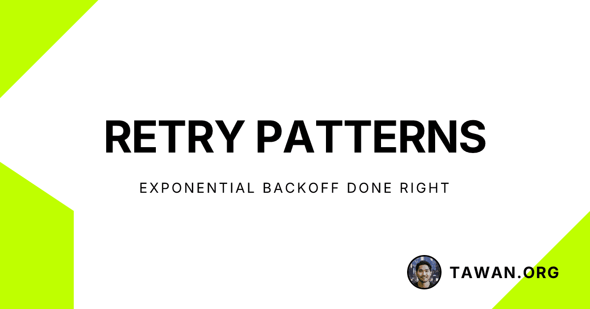 Retry Patterns: Exponential Backoff Done Right